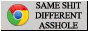 same shit